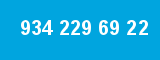 934 229 69 22 934 229 69 22